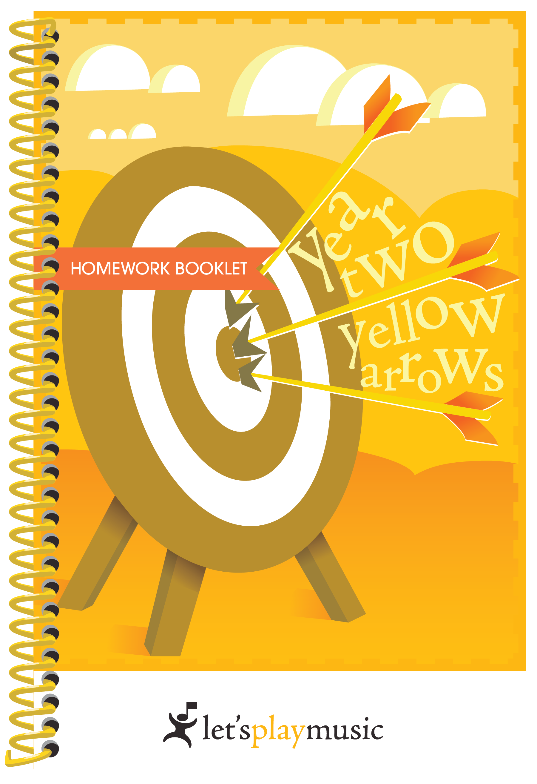 2nd Year of Let's Play Music Yellow Arrows Homework Booklet